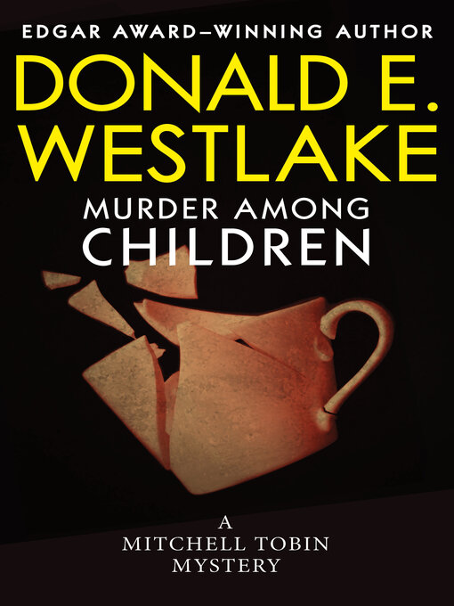 Title details for Murder Among Children by Donald E. Westlake - Available